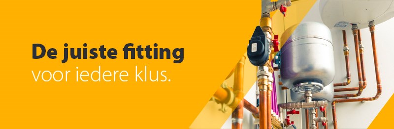 De juiste fitting voor iedere klus