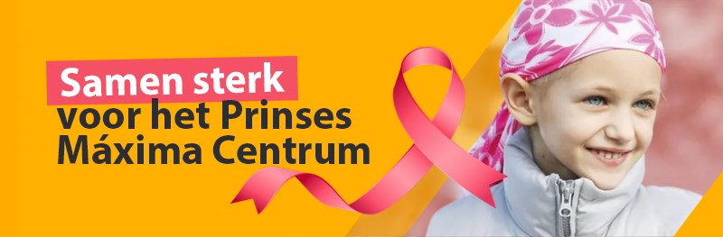 Samen sterk voor het Prinses Máxima Centrum